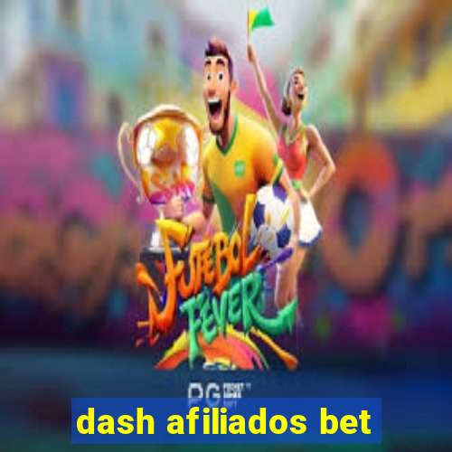 dash afiliados bet